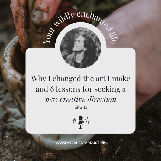 11. Why I changed the art I make and 6 lessons for seeking a new creative direction